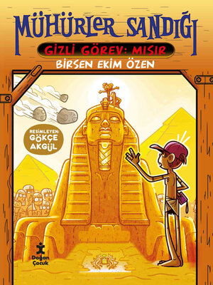 cover image of Mühürler Sandığı Gizli Görev Mısır